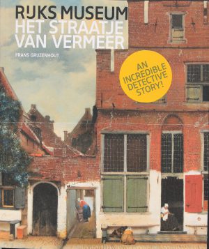 Het Straatje van Vermeer gevonden!?