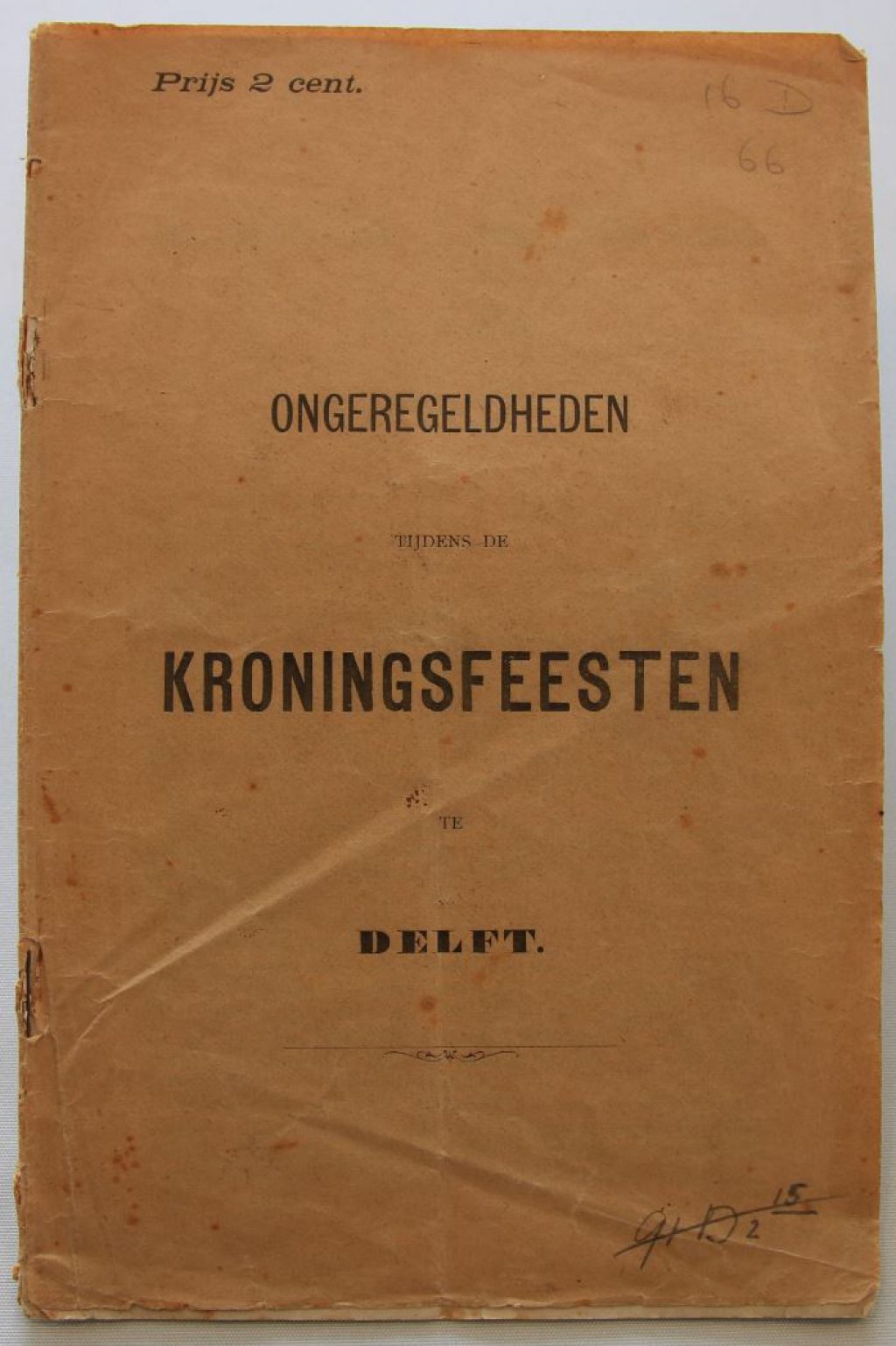 Ongeregeldheden tijdens de kroningsfeesten te Delft, 1898. (bibliotheek)